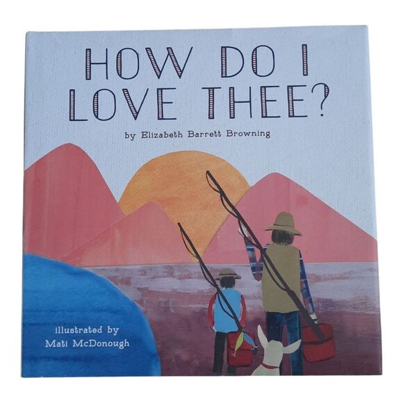 Other - How Do I Love Thee? Illustrated Book
